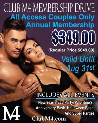 Couples VIP Annual Membership Special Includes ALL Club M4 Parties & Events  ON ...