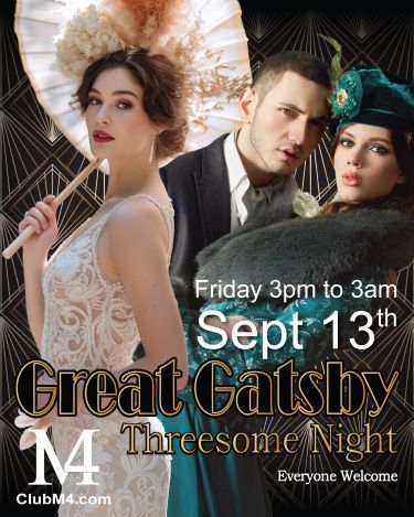 Club M4 Full Frontal Friday (Great Gatsby) 12 Hour Event Sept 13th  For One Pric...